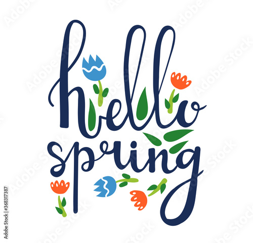 Springtime text font type quote floret, lettering hello spring typeface isola...