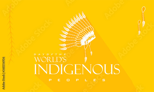 Day of the Worlds Indigenous Peoples  (Peoples who raise awareness regarding the preservation and promotions of human rights made for indigenous people) creative design