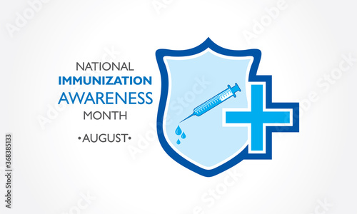 National Immunization Awareness Month observed in August