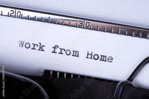 Work from Home. Text written with a old typewriter