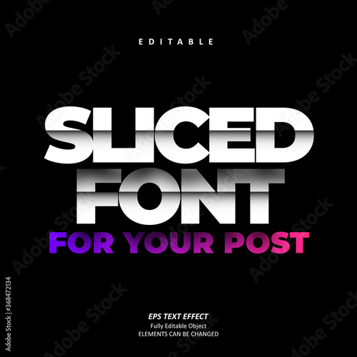 Sliced Font Post Headline Editable Text Premium Text