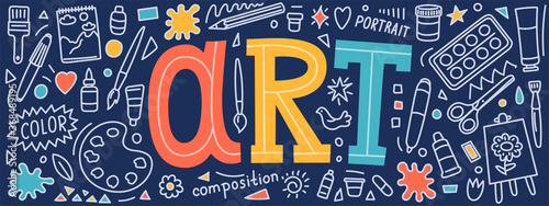 Art. School subject banner. Hand drawn doodles and lettering.