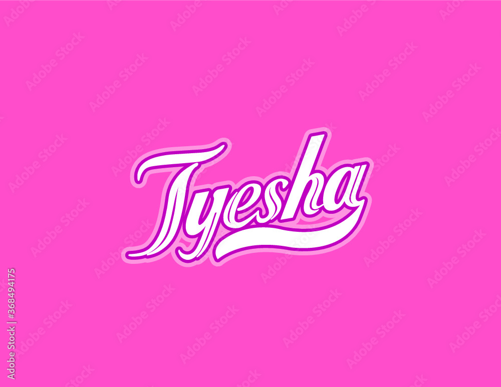 First name Tyesha designed in athletic script with pink background First name Tyesha designed in athletic script with pink background