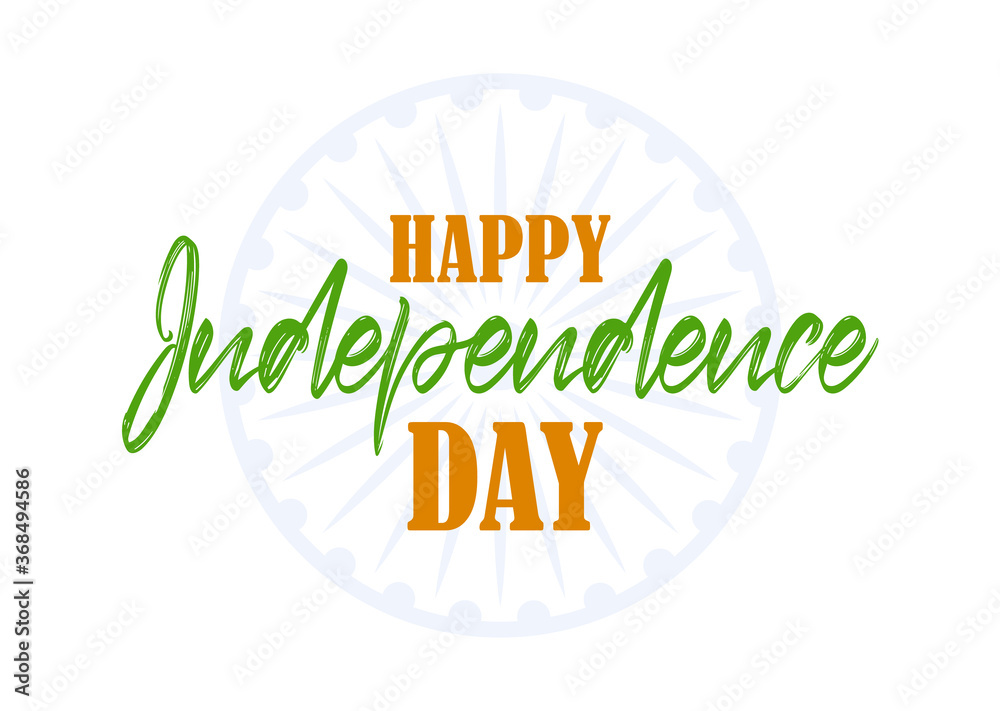 Fototapeta premium Vector Handwritten calligraphic lettering composition of Happy Independence Day. 15 th August. Salute India