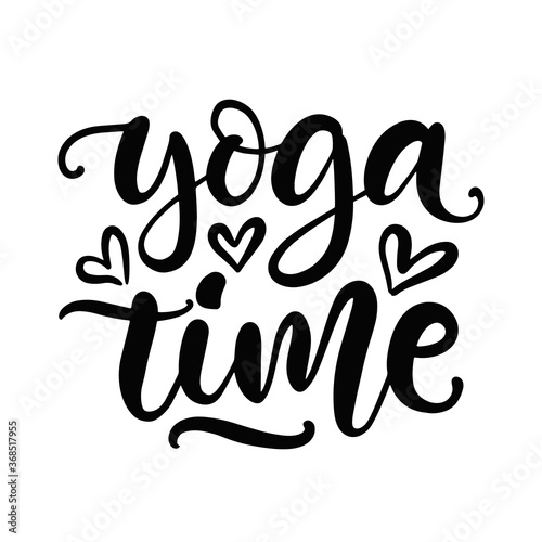 Yoga time modern calligraphy, hand written lettering