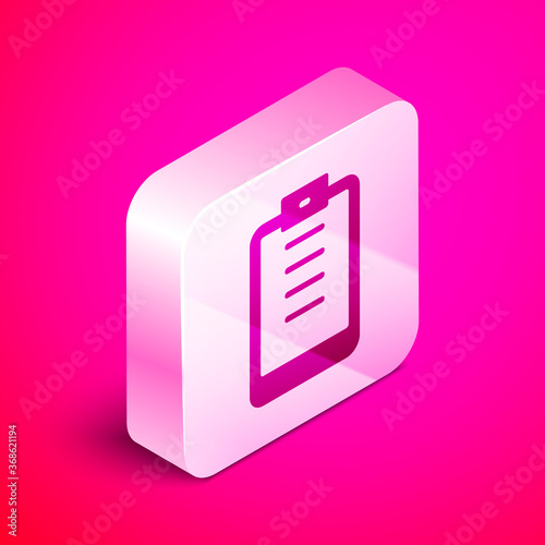 Isometric Clipboard with checklist icon isolated on pink background. Control list symbol. Survey poll or questionnaire feedback form. Silver square button. Vector.