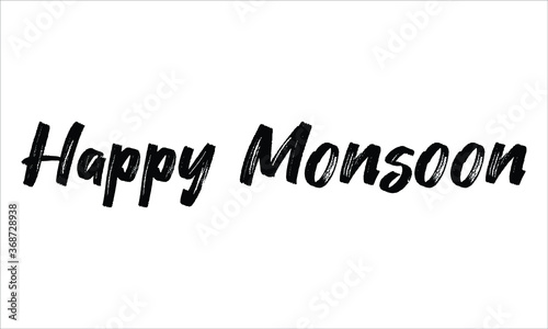 Happy Monsoon Brush Hand drawn Typography Black text lettering and phrase isolated on the White background