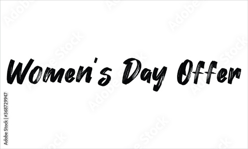 Women’s Day Offer Brush Hand drawn Typography Black text lettering and phrase isolated on the White background