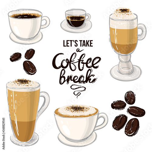 Collection of various coffee cups on white background. Coffee break lettering. Positive greeting card. Vector illustration.