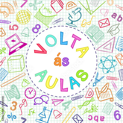Portuguese Back to School color text written in round frame. Blank for school banner, presentation, template. Education vector illustration. Colored Doodle school icons. Translation: Back to School