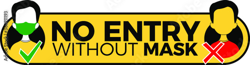 No Entry Without Face Mask or Wear a Mask Icon. Vector Image.
