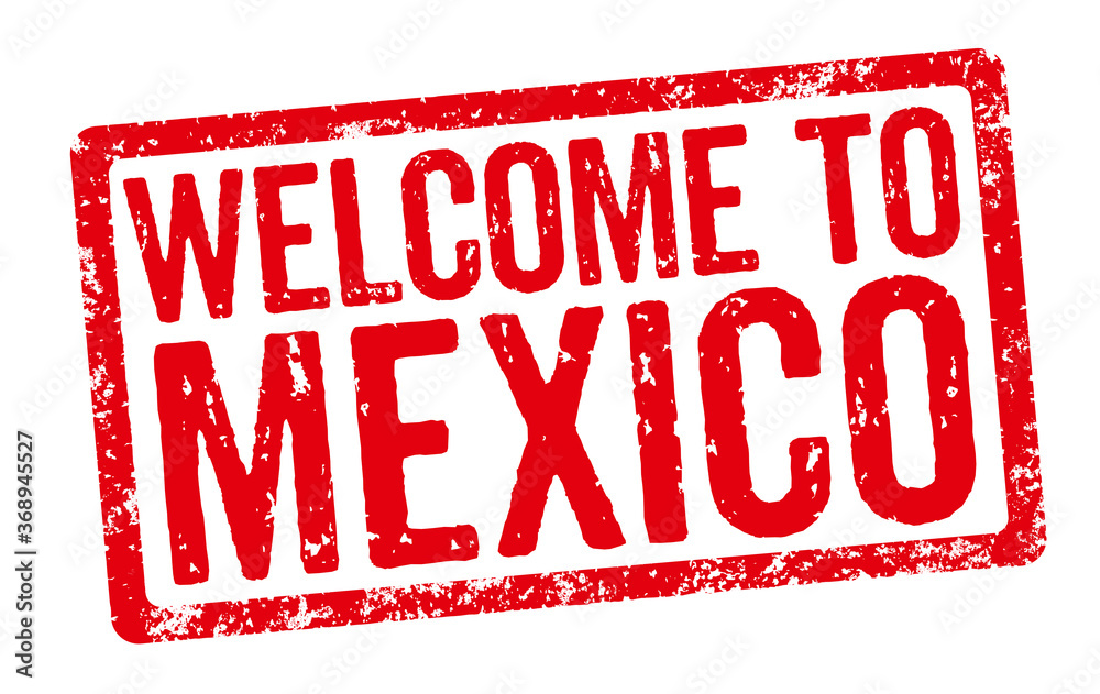 Red stamp on a white background - Welcome to Mexico Red stamp on a white background - Welcome to Mexico