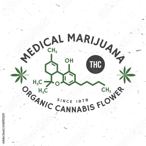 Medical cannabis badge with cannabis leaf, tetrahydrocannabinol molecule . Vector. Vintage typography logo design with cannabis leaf silhouette For weed shop, cannabis, marijuana delivery service