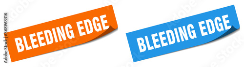 bleeding edge paper peeler sign set. bleeding edge sticker