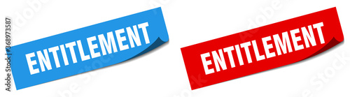 entitlement paper peeler sign set. entitlement sticker