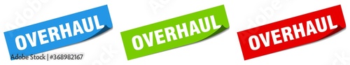 overhaul paper peeler sign set. overhaul sticker