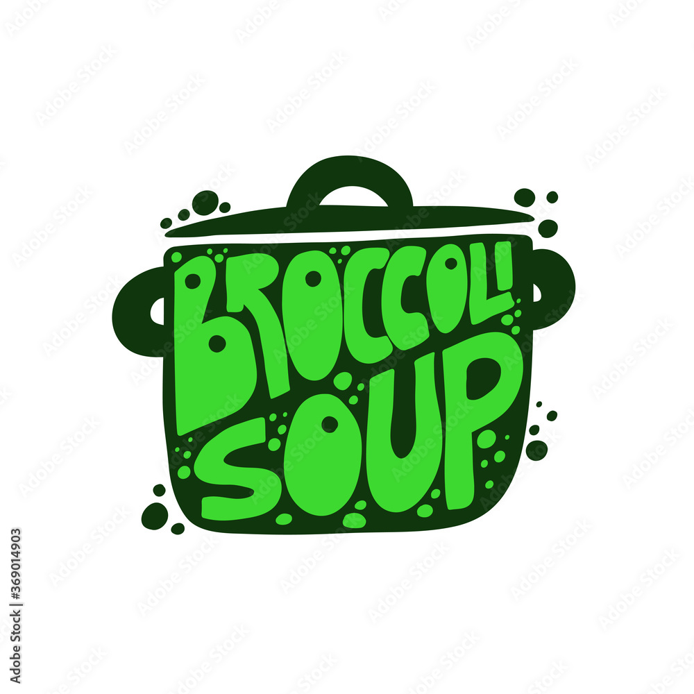 Naklejka premium Text broccoli soup is written in the form of pot. Green letters on a dark background.