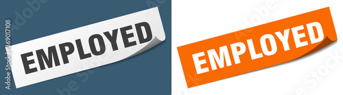 employed paper peeler sign set. employed sticker