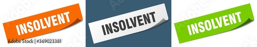 insolvent paper peeler sign set. insolvent sticker