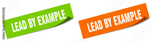 lead by example paper peeler sign set. lead by example sticker