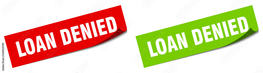 loan denied paper peeler sign set. loan denied sticker loan denied paper peeler sign set. loan denied sticker
