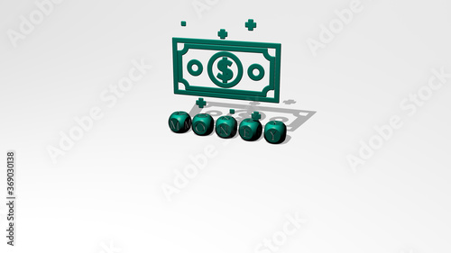 3D graphical image of money vertically along with text built by metallic cubic letters from the top perspective, excellent for the concept presentation and slideshows. illustration and business photo