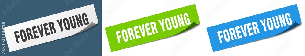 forever young paper peeler sign set. forever young sticker forever young paper peeler sign set. forever young sticker