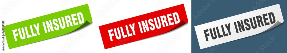 fully insured paper peeler sign set. fully insured sticker