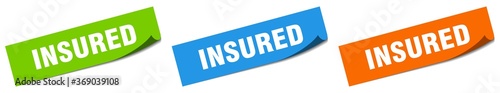 insured paper peeler sign set. insured sticker