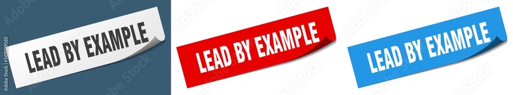 lead by example paper peeler sign set. lead by example sticker lead by example paper peeler sign set. lead by example sticker