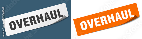 overhaul paper peeler sign set. overhaul sticker