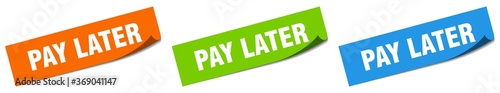 pay later paper peeler sign set. pay later sticker