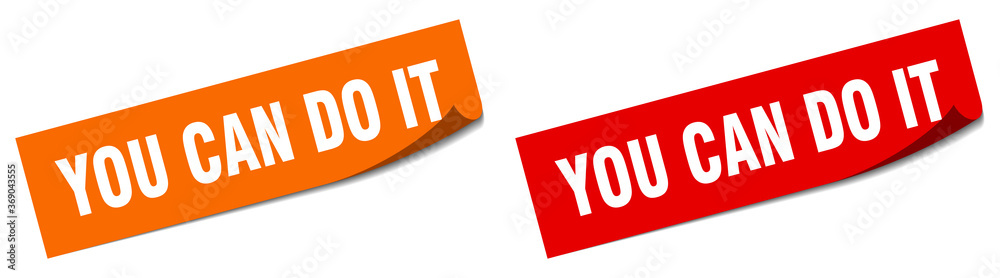 you can do it paper peeler sign set. you can do it sticker you can do it paper peeler sign set. you can do it sticker