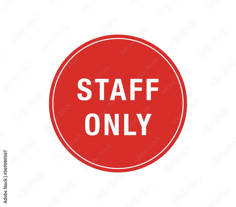 Staff only vector sign. Staff only red sign. Staff only vector sign. Staff only red sign.