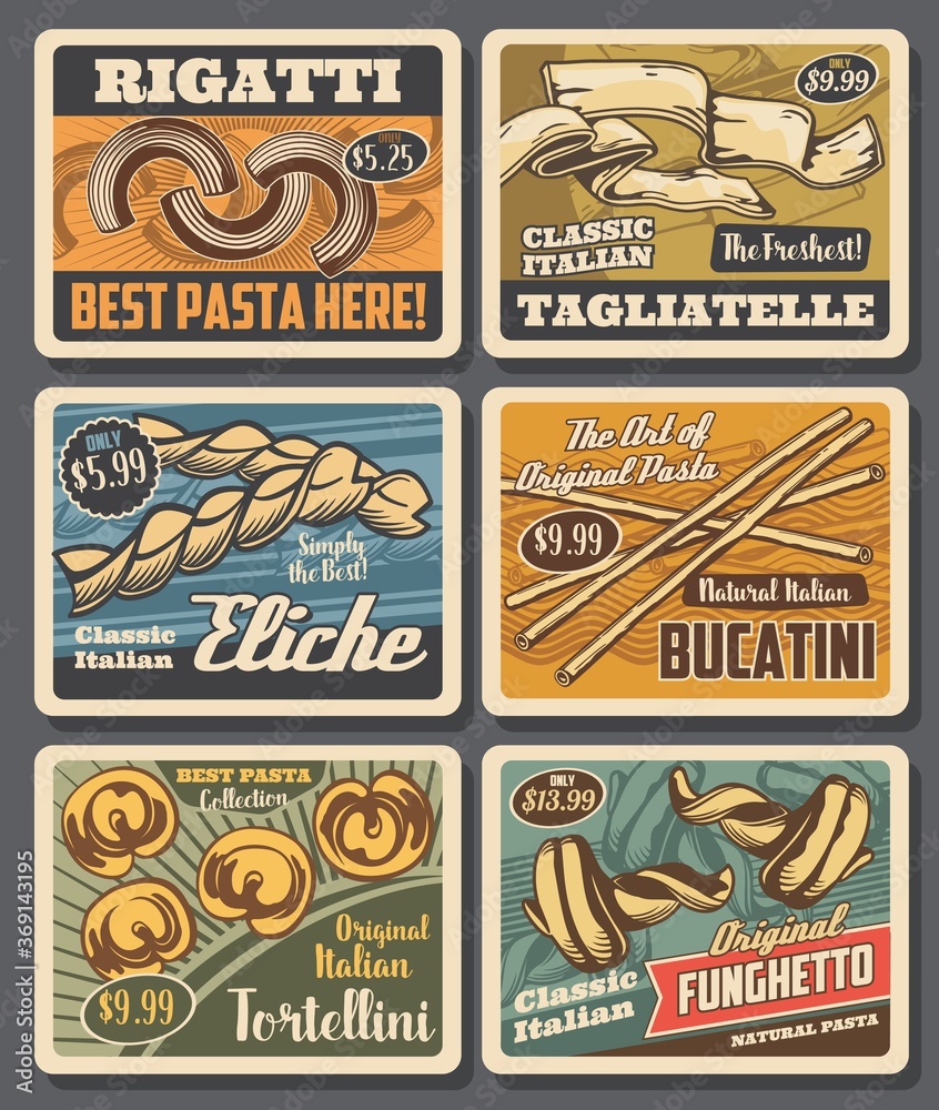 Italian pasta retro posters, vector macaroni rigatti, tagliatelle and eliche with bucatini, tortellini and funghetto. Food of Italy, traditional meals with price tags, grocery store vintage cards set