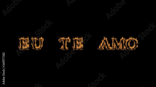 Eu te amo fire text effect black background. animated text effect with high visual impact. letter and text effect. translation of the text is I Love You photo