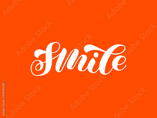 Smile brush lettering. Word for banner or poster. Vector stock illustration