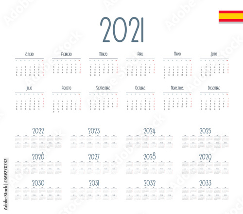 Spanish calendar 2021 - 2033 on white background. Start on monday. Vector illustration