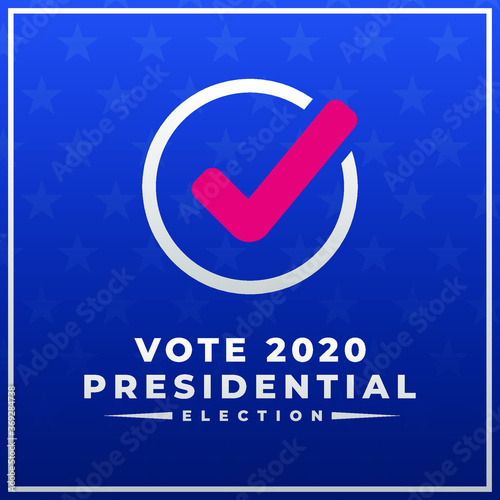 Vote 2020 presidential election modern sign, banner, design concept, card, social media post with white text, and voting symbol on blue background. 