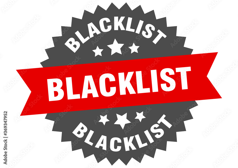 blacklist round isolated ribbon label. blacklist sign blacklist round isolated ribbon label. blacklist sign