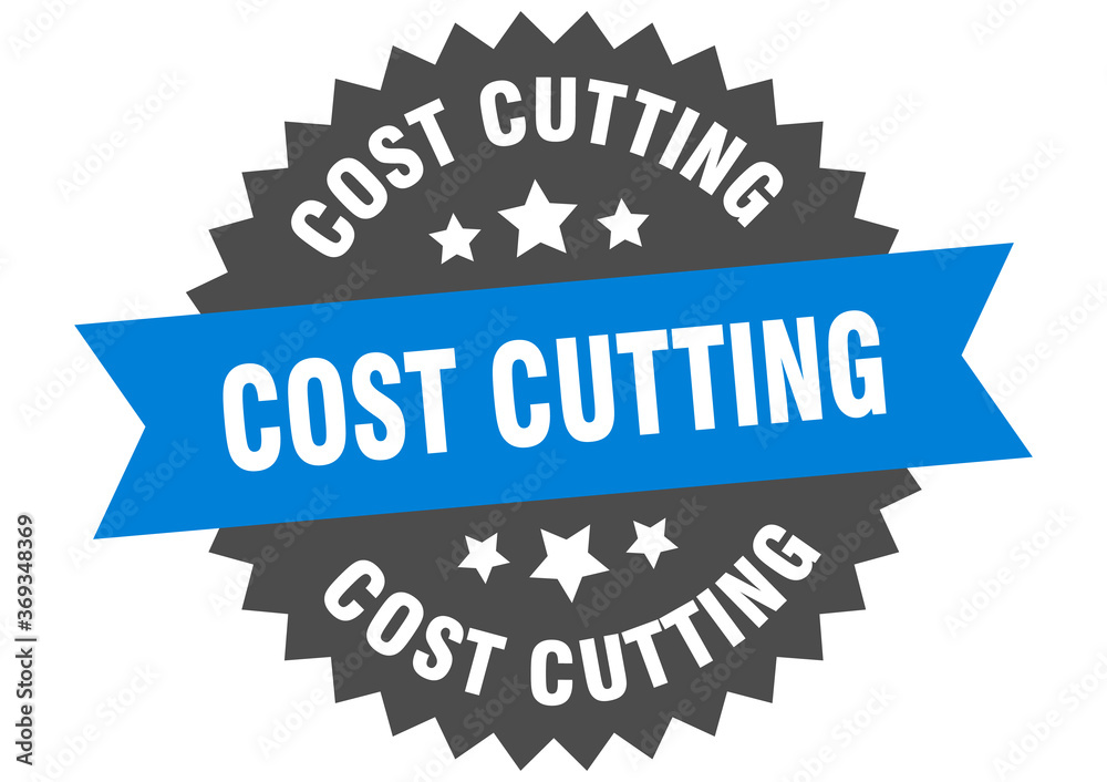 cost cutting round isolated ribbon label. cost cutting sign cost cutting round isolated ribbon label. cost cutting sign