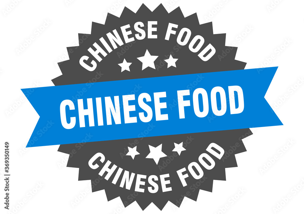 chinese food round isolated ribbon label. chinese food sign chinese food round isolated ribbon label. chinese food sign