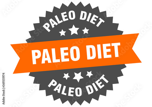 paleo diet round isolated ribbon label. paleo diet sign