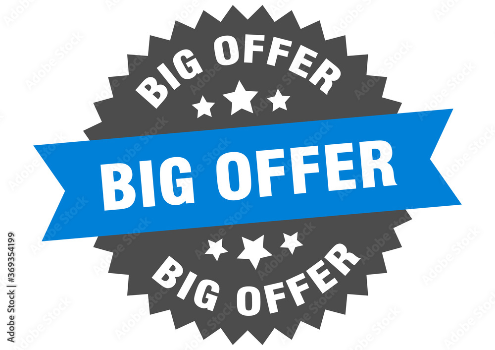 big offer round isolated ribbon label. big offer sign big offer round isolated ribbon label. big offer sign