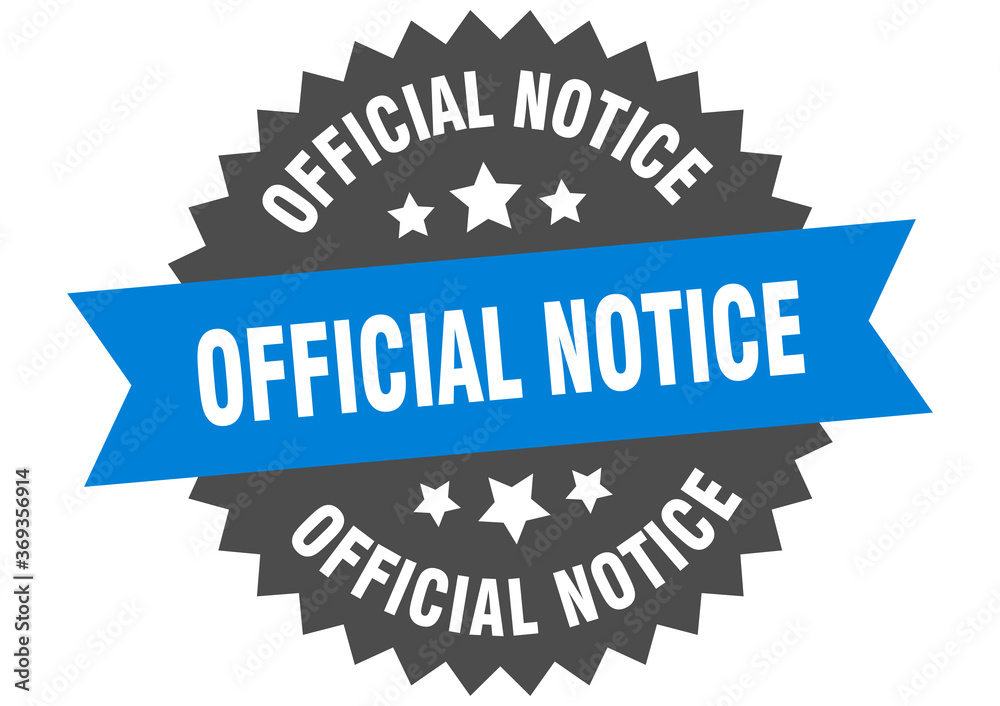 Fototapeta premium official notice round isolated ribbon label. official notice sign