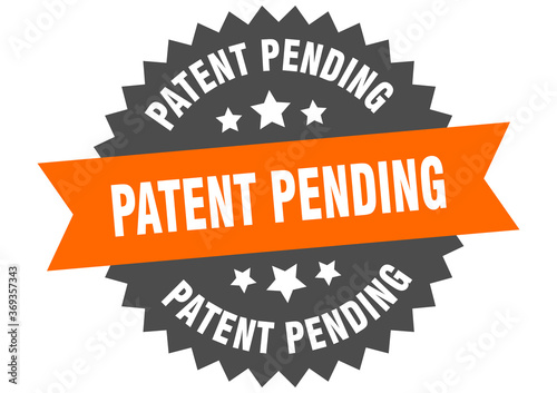 patent pending round isolated ribbon label. patent pending sign