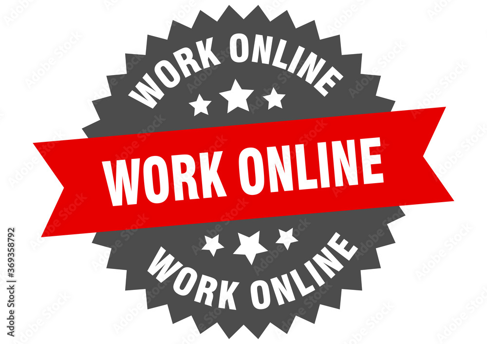 Fototapeta premium work online round isolated ribbon label. work online sign