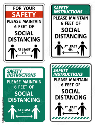 Safety Instructions For Your Safety Maintain Social Distancing Sign on white background