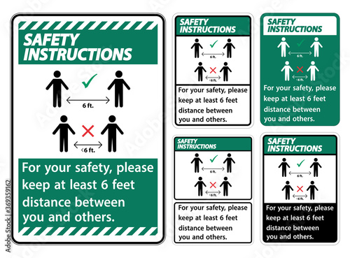 Safety Instructions Keep 6 Feet Distance,For your safety,please keep at least 6 feet distance between you and others.