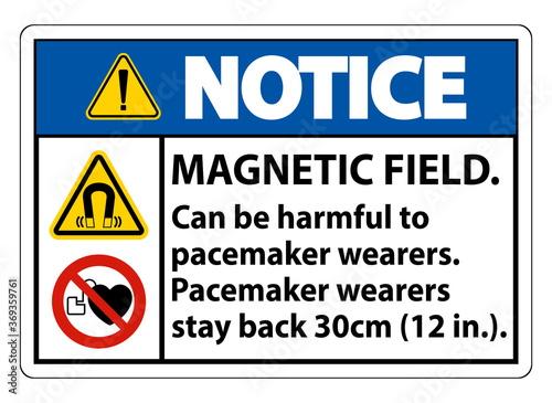 Notice Magnetic field can be harmful to pacemaker wearers.pacemaker wearers.stay back 30cm